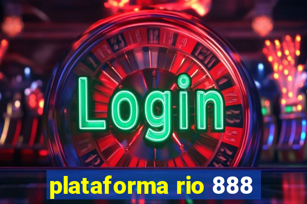 plataforma rio 888